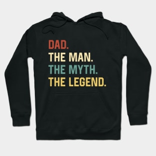 Fathers Day Shirt The Man Myth Legend Dad Papa Gift Hoodie